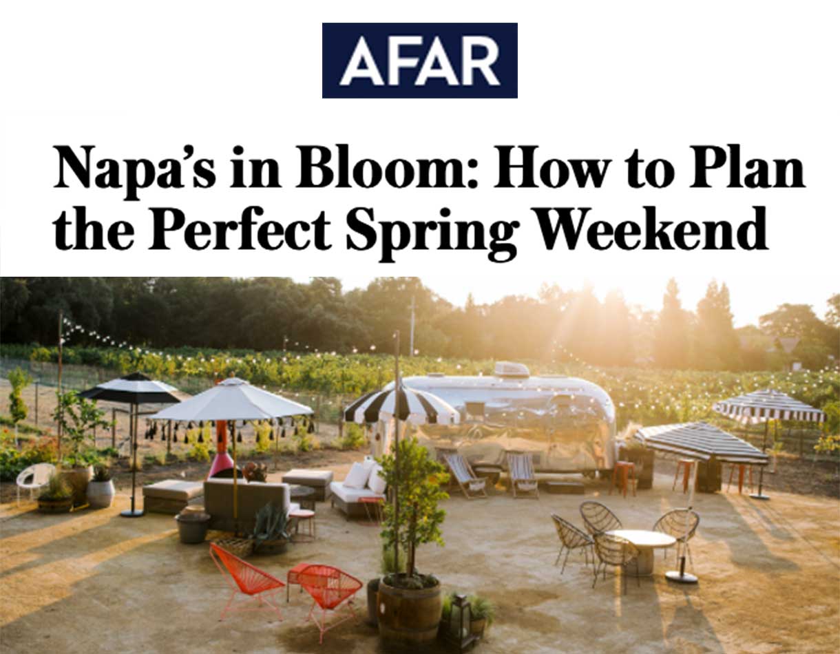 NAPA’S IN BLOOM: HOW TO PLAN THE PERFECT SPRING WEEKEND
