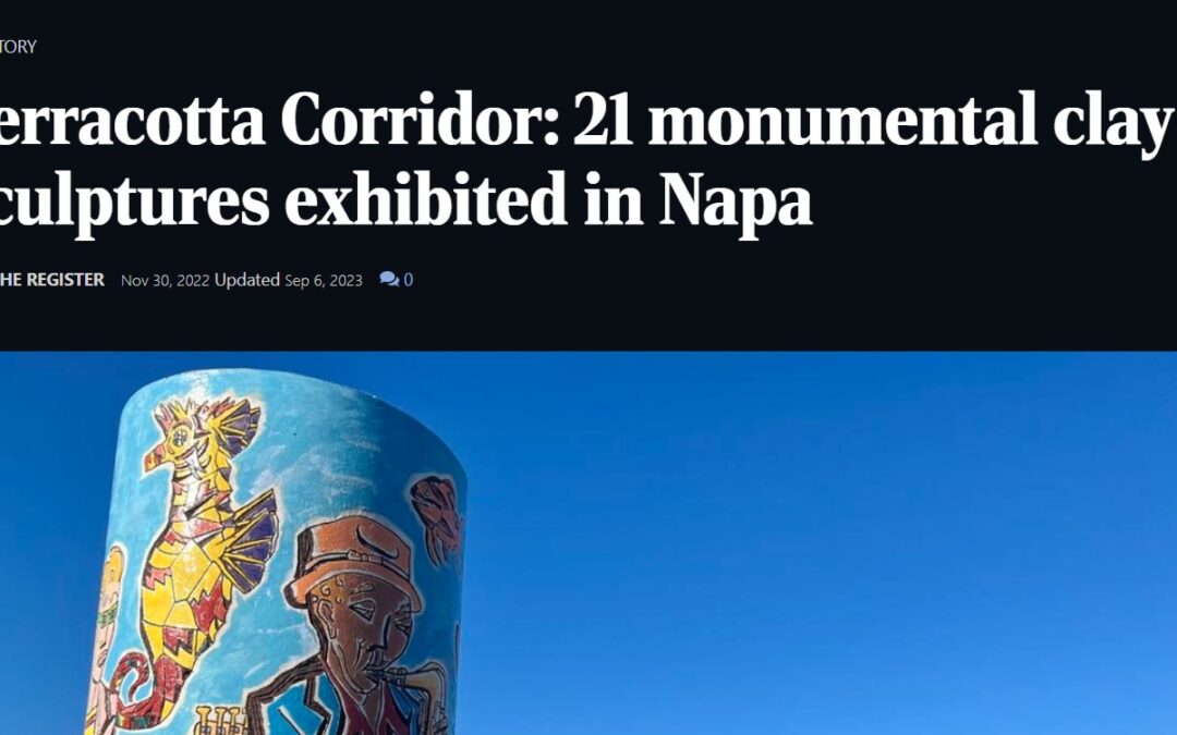 TERRACOTTA CORRIDOR: 21 MONUMENTAL CLAY SCULPTURES EXHIBITED IN NAPA