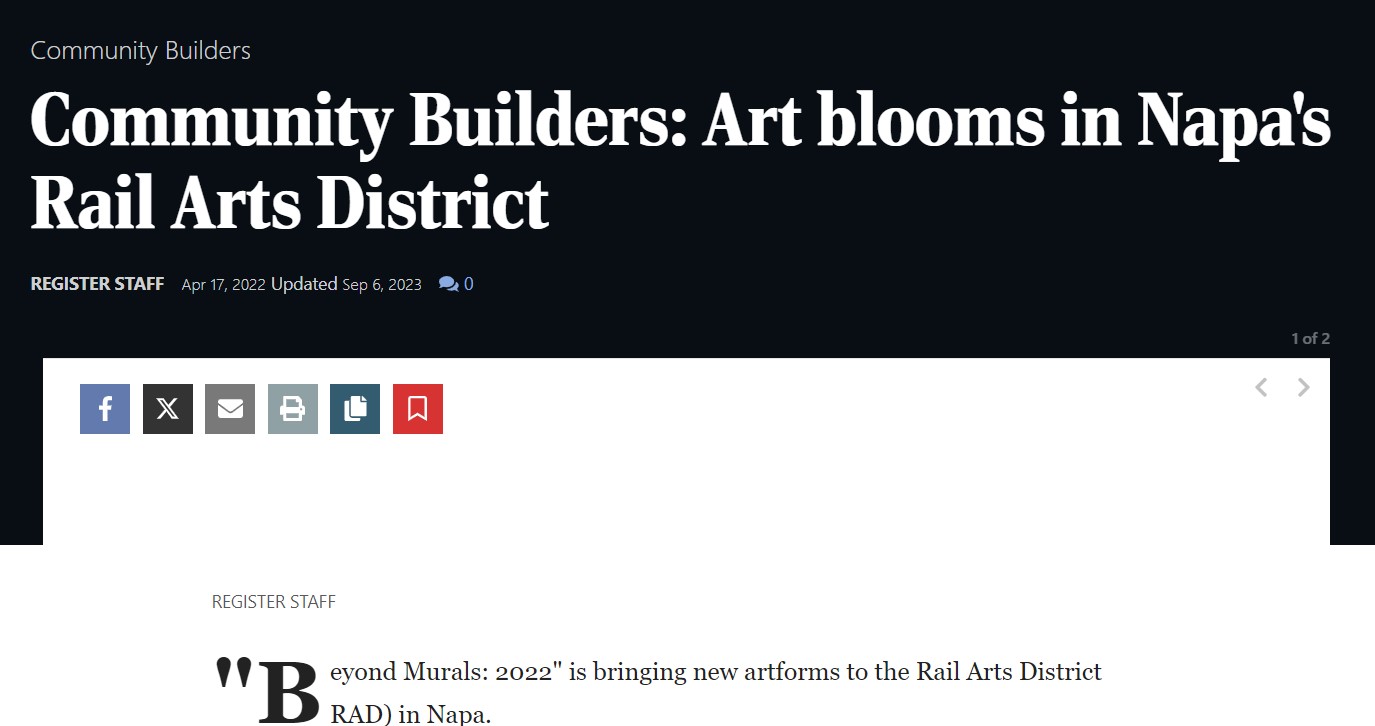 COMMUNITY BUILDERS: ART BLOOMS IN NAPA’S RAIL ARTS DISTRICT